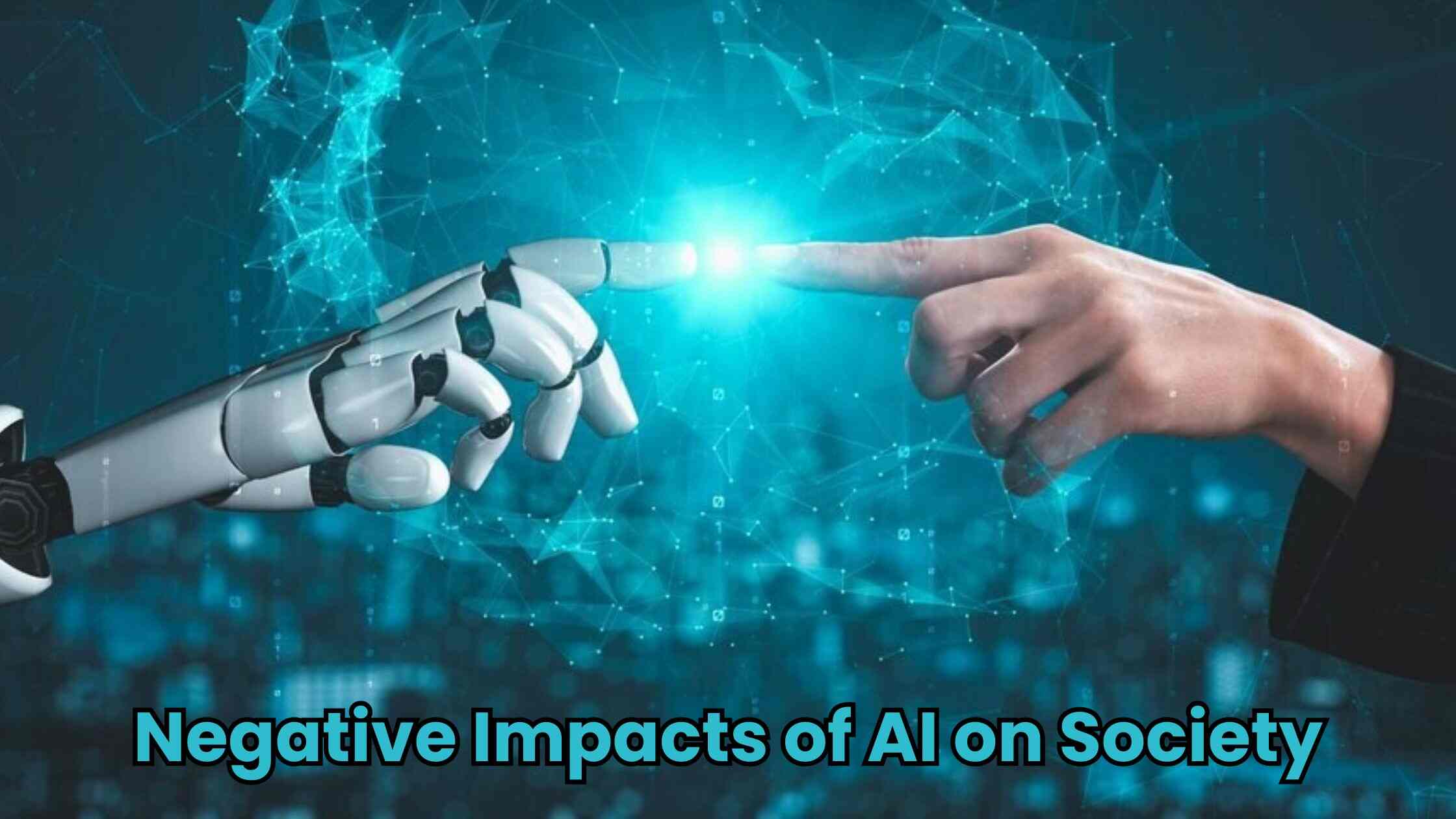 Top 10 Negative Impacts of AI On Society - AI Perceiver