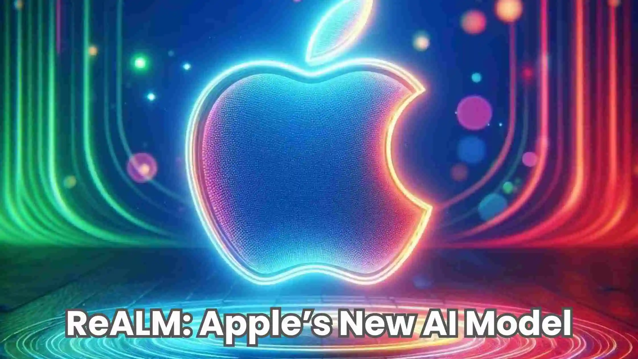 ReALM Apple’s New AI Model