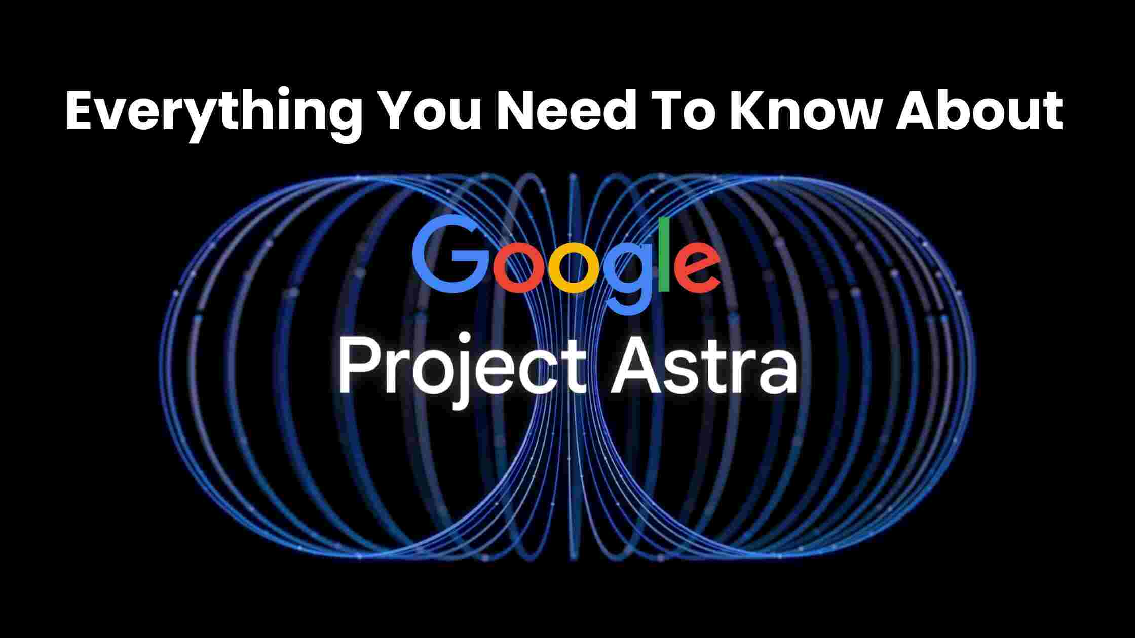 Google's Project Astra