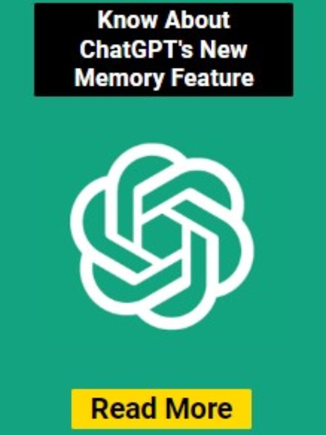 ChatGPT’s New Memory Feature