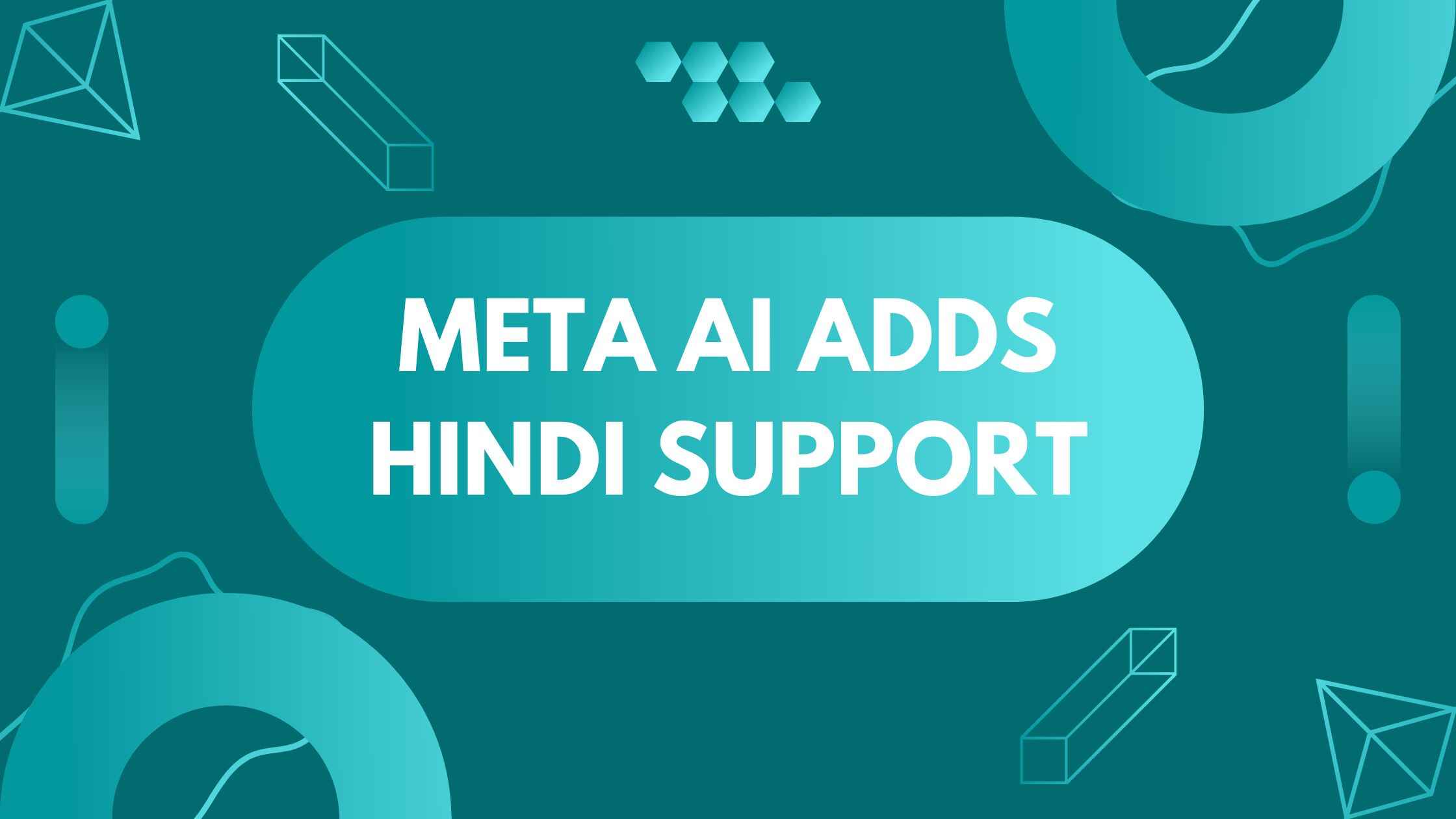 Meta AI Adds Hindi Support