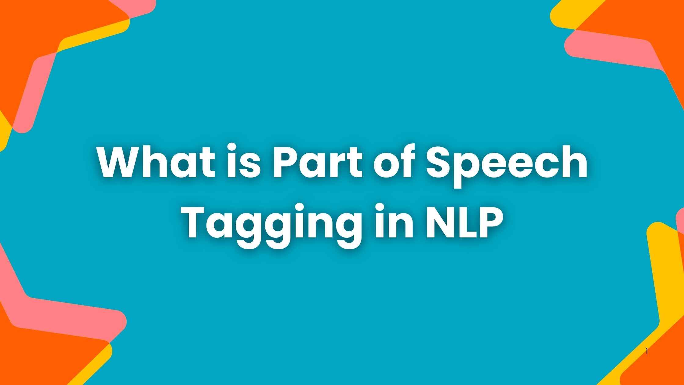 What is Part of Speech Tagging in NLP